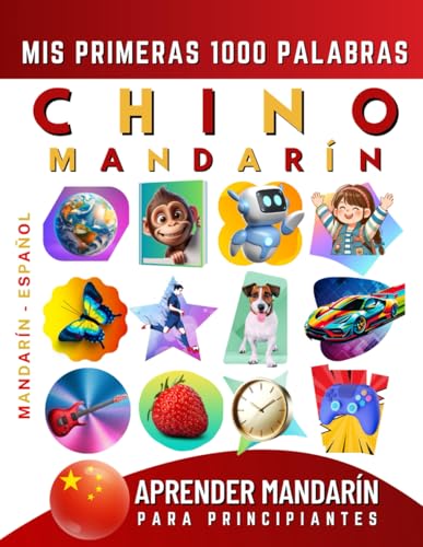 Aprender Chino mandarín para Principiantes, Mis Primeras 1000 Palabras: Libro Bilingüe de Aprendizaje de Chino mandarín - Español para Niños y Adultos Aprender Chino mandarín para Principiantes, Mis Primeras 1000 Palabras: Libro Bilingüe de Aprendizaje de Chino mandarín - Español para Niños y Adultos von Independently published