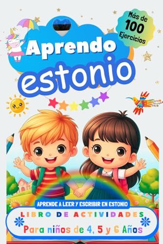 Aprendo Estonio, Libro de Actividades para Niños de 4, 5 y 6 años: Más de 100 ejercicios, Aprende a leer y escribir en Estonio von Independently published