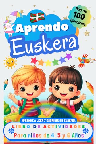 Aprendo Euskera, Libro de Actividades para Niños de 4, 5 y 6 años: Más de 100 ejercicios, Aprende a leer y escribir en Euskara Aprendo Euskera, Libro de Actividades para Niños de 4, 5 y 6 años: Más de 100 ejercicios, Aprende a leer y escribir en Euskara von Independently published
