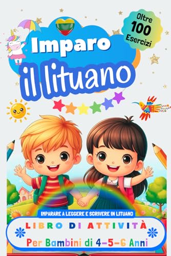 Imparo il Lituano, Libro di Attività per Bambini di 4, 5 e 6 Anni: Oltre 100 Esercizi per Imparare a Leggere e Scrivere in Lituano Imparo il Lituano, Libro di Attività per Bambini di 4, 5 e 6 Anni: Oltre 100 Esercizi per Imparare a Leggere e Scrivere in Lituano von Independently published