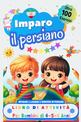Imparo il Persiano Libro di Attività per Bambini di 4, 5 e 6 Anni: Oltre 100 Esercizi per Imparare a Leggere e Scrivere in Persiano Imparo il Persiano Libro di Attività per Bambini di 4, 5 e 6 Anni: Oltre 100 Esercizi per Imparare a Leggere e Scrivere in Persiano von Independently published