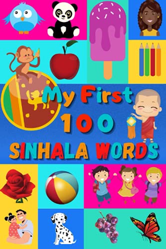 My First 100 Sinhala Words: Learn Sinhalese for Kids & Toddlers | Wordbook : 100 Nice Pictures with Sinhala & English Words | Colored Book My First 100 Sinhala Words: Learn Sinhalese for Kids & Toddlers | Wordbook : 100 Nice Pictures with Sinhala & English Words | Colored Book von Independently published