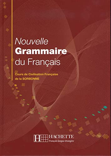 Nouvelle Grammaire du Français: Cours de Civilisation Française de la Sorbonne / Buch