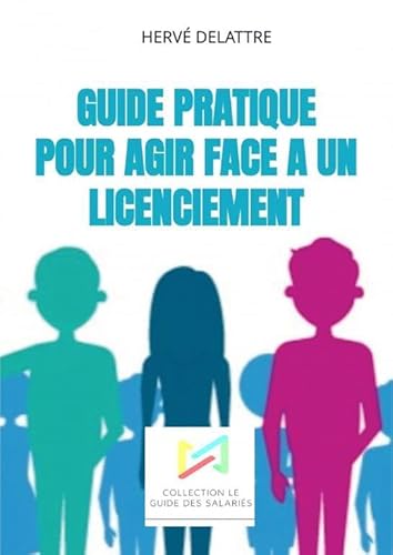 Agir face à un licenciement Agir face à un licenciement von THEBOOKEDITION