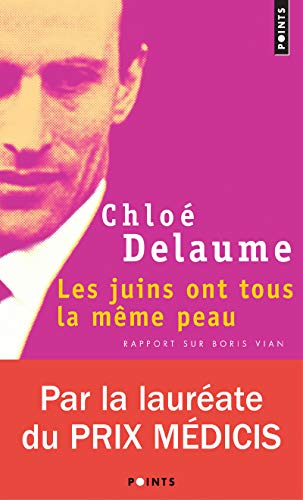 Juins Ont Tous La Mme Peau. Rapport Sur Boris Vian(les)