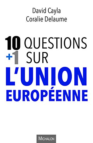 10 + 1 questions sur l'Union européenne von MICHALON