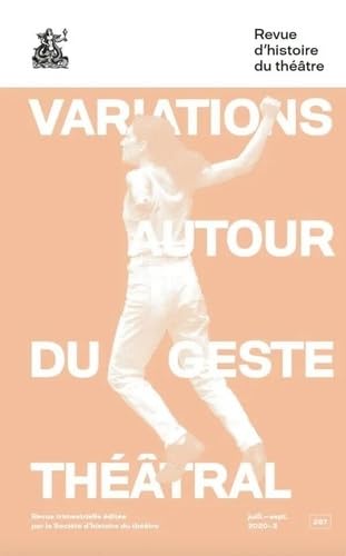Variations autour du geste théâtral Variations autour du geste théâtral von SOC HIST THEATR