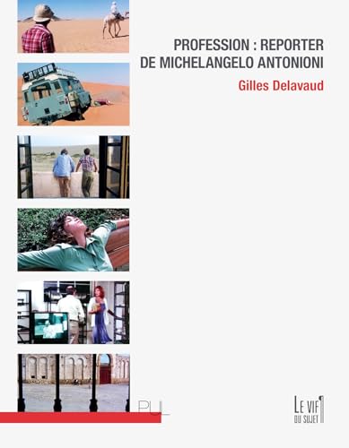 Profession : reporter de Michelangelo Antonioni von PU LYON