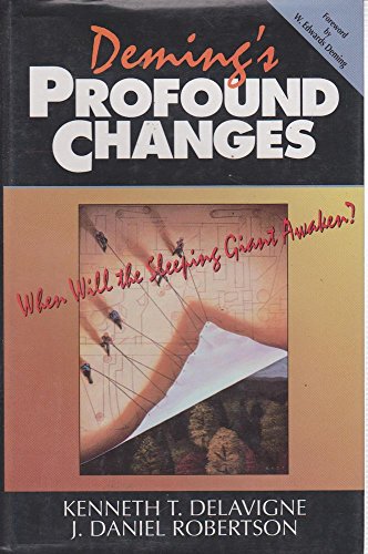 Deming's Profound Changes: When Will the Sleeping Giant Awaken?