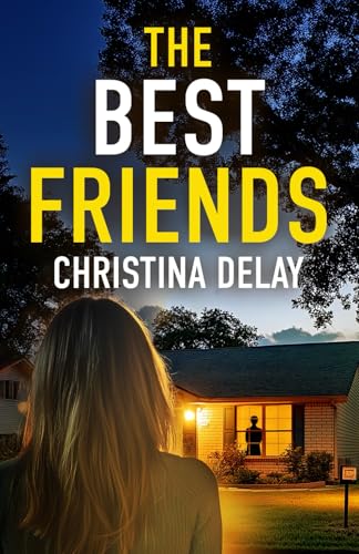The Best Friends: A totally addictive psychological thriller with a shocking twist von Joffe Books