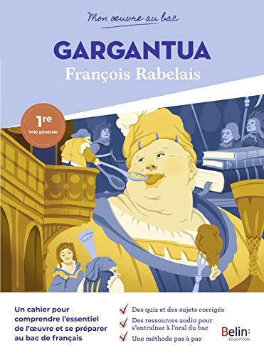 Mon oeuvre au bac - Rabelais, Gargantua Mon oeuvre au bac - Rabelais, Gargantua von BELIN EDUCATION
