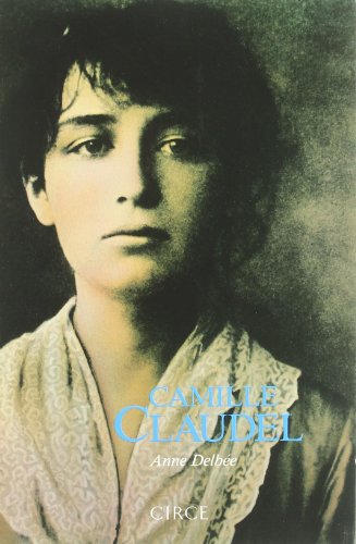 Camille Claudel (Biografía) von CIRCE