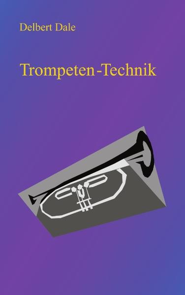 Trompeten Technik von Books on Demand