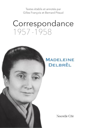 Correspondance 1957 - 1958 von NOUVELLE CITE