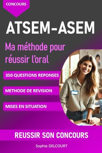 Concours ATSEM ASEM: 350 questions réponses pour réussir le concours d'ATSEM ASEM (SmartRéussite Editions, Band 2) von Independently published