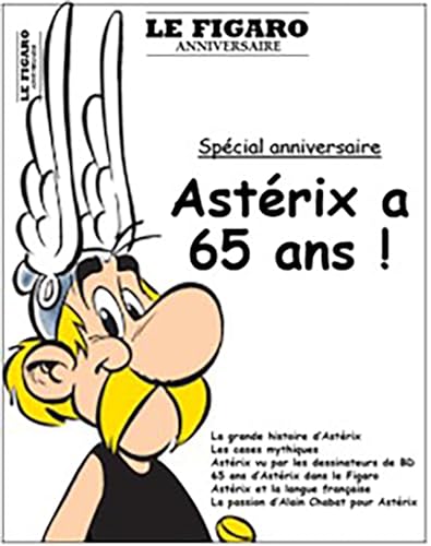 Astérix a 65 ans !: Spécial anniversaire Astérix a 65 ans !: Spécial anniversaire von STE DU FIGARO