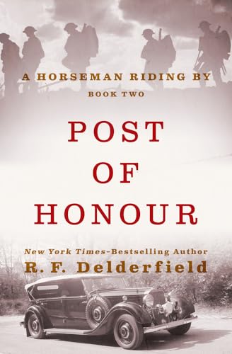 Post of Honour (A Horseman Riding by, 2, Band 2) von Open Road Media