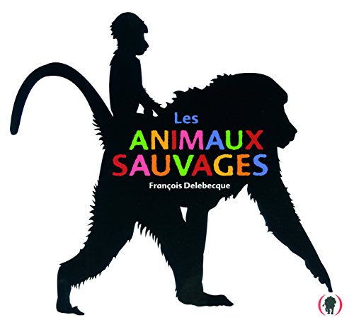 Les animaux sauvages von GRANDES PERSONN