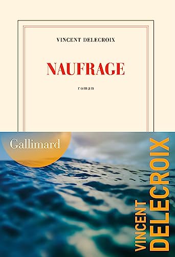 Naufrage von GALLIMARD