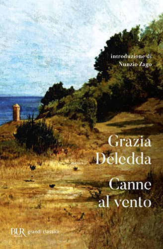 Canne al vento (BUR I grandi romanzi) von Rizzoli - RCS Libri
