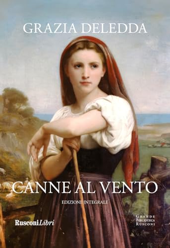Canne al vento. Ediz. integrale (Grande biblioteca Rusconi) von Rusconi Libri