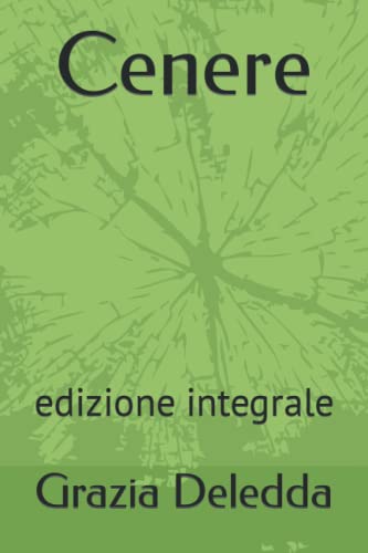 Cenere: edizione integrale von Independently published