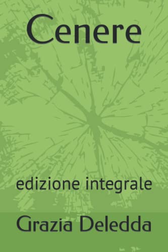 Cenere: edizione integrale Cenere: edizione integrale von Independently published