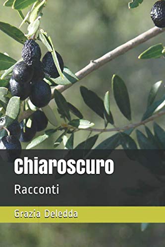Chiaroscuro: Racconti Chiaroscuro: Racconti