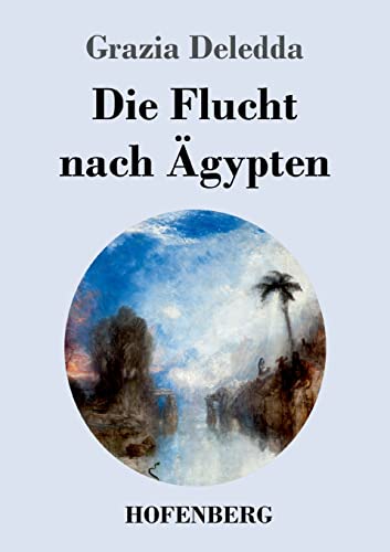 Die Flucht nach Ägypten von Hofenberg