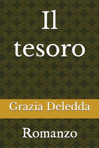 Il tesoro: Romanzo von Independently published