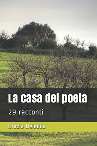 La casa del poeta: 29 racconti