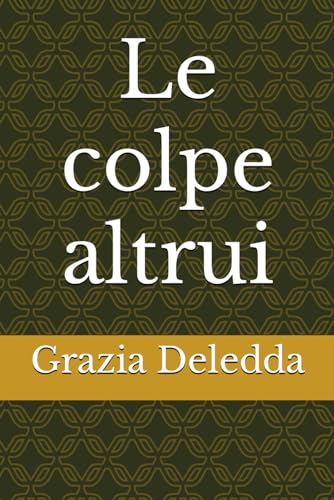 Le colpe altrui von Independently published