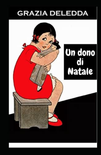 Un dono di Natale von Independently published