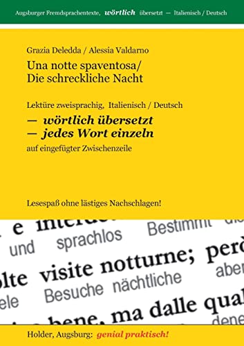 Una notte spaventosa /Die schreckliche Nacht: Lektüre zweisprachig, Italisch /Deutsch -- WÖRTLICH ÜBERSETZT -- jedes Wort einzeln -- auf eingefügter ... Fremdsprachentexte -- WÖRTLICH ÜBERSETZT --) von Harald Holder