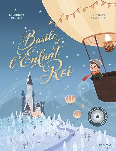 Basile et l'Enfant Roi + CD von MAME