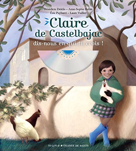 Claire de Castelbajac, dis-nous en qui tu crois von MAME