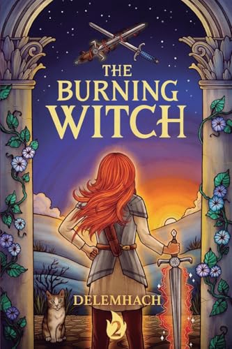 The Burning Witch: A Humorous Romantic Fantasy (The Burning Witch, 2, Band 2) von Podium Publishing