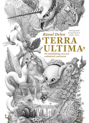 Terra Ultima: de ontdekking van een onbekend continent von Lannoo