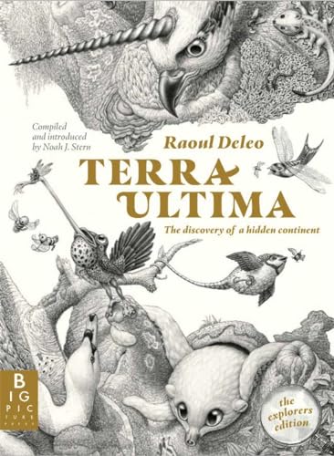 Terra Ultima: The discovery of a new continent von Big Picture Press