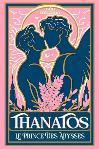Thanatos le prince des abysses: Romance gay von Independently published