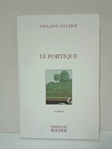 Le portique: Roman