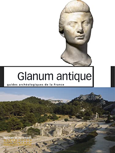 Glanum antique von PATRIMOINE