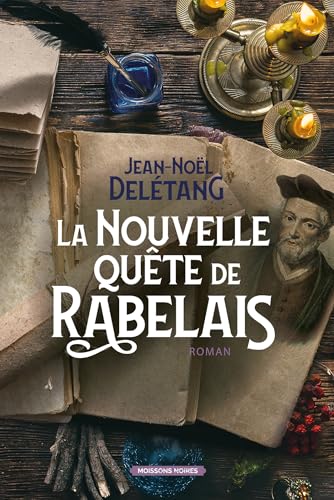 La nouvelle quête de Rabelais La nouvelle quête de Rabelais von MOISSONS NOIRES