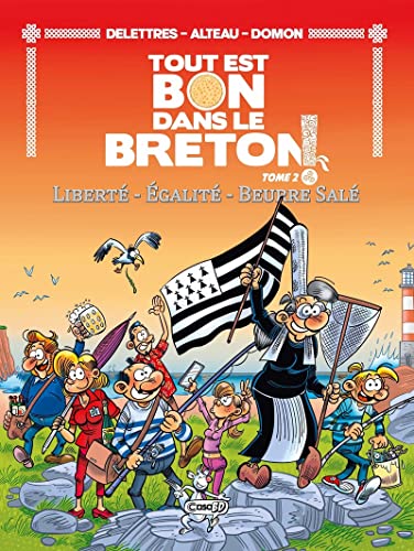Tout est bon dans le breton - Liberté - Égalité - Beurre salé - Tome 2 von CASA
