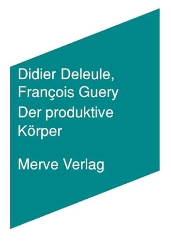 Der produktive Körper (IMD) von Merve Verlag GmbH