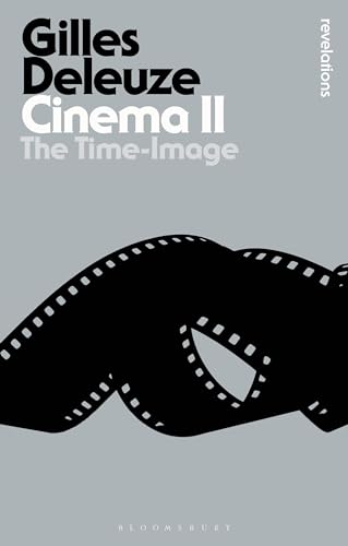 Cinema II: The Time-Image (Bloomsbury Revelations)