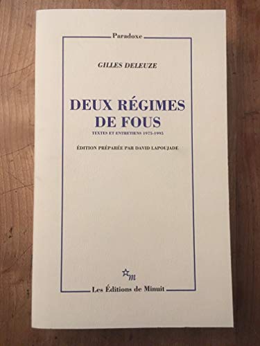 Deux régimes de fous : Textes et entretiens, 1975-1995 von MINUIT