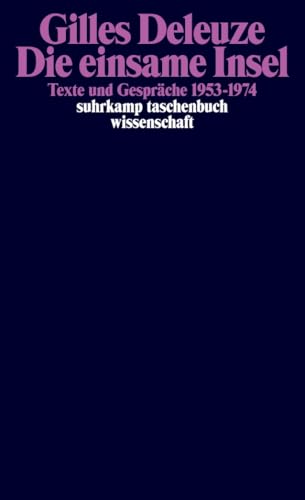 Die einsame Insel: Texte und Gespräche 1953-1974 (suhrkamp taschenbuch wissenschaft)