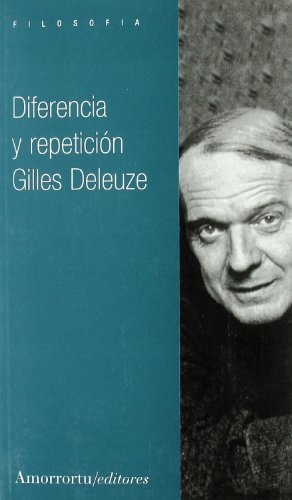 Diferencia y repetición (Filosofía, Band 3034)