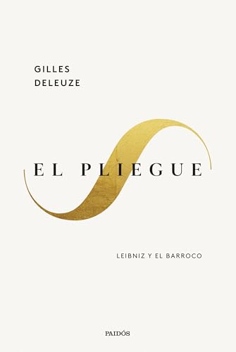 El pliegue: Leibniz y el Barroco (Básica) von Ediciones Paidós